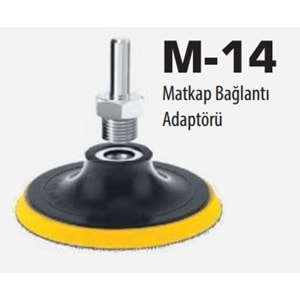 Matkap Cırt Disk Zımpara Taban Aparatı/Panç Adaptörü M14